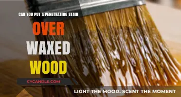 Applying Penetrating Stain Over Waxed Wood: What You Need to Know