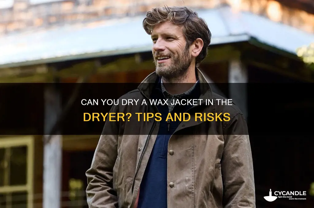can you put a wax jacket in a dryer