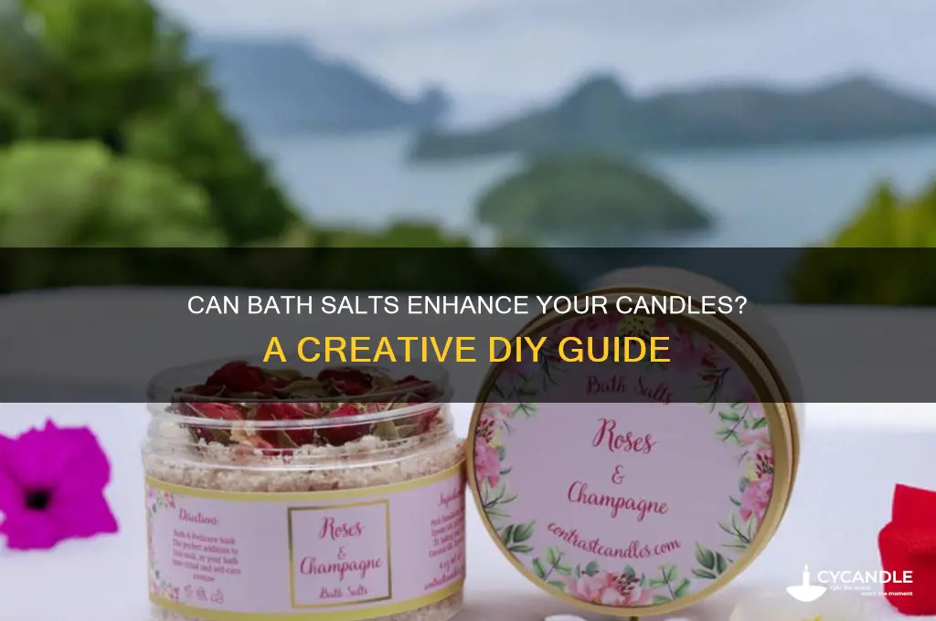 can you put bath salts in a candle