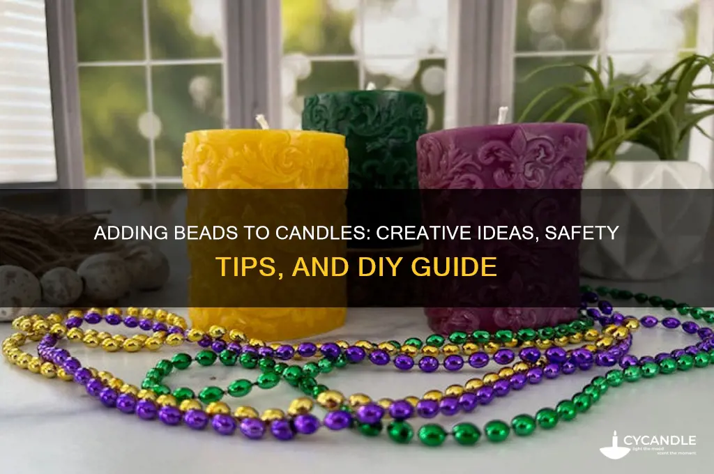 can you put beads in candles