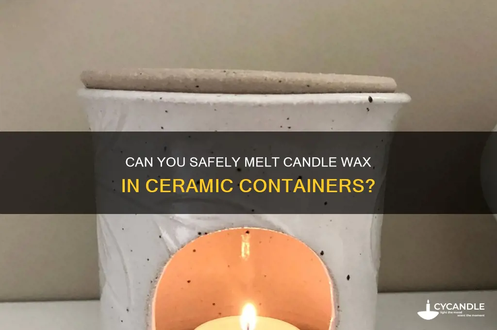 can you put candle wax in ceramic