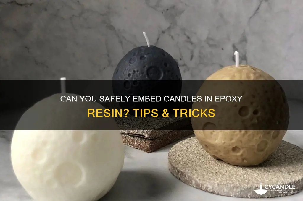can you put candles in epoxy resin
