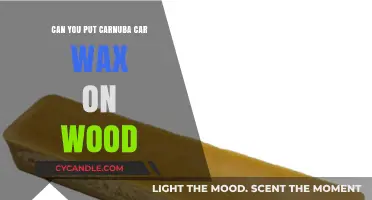 Can You Use Carnauba Car Wax on Wood Surfaces?