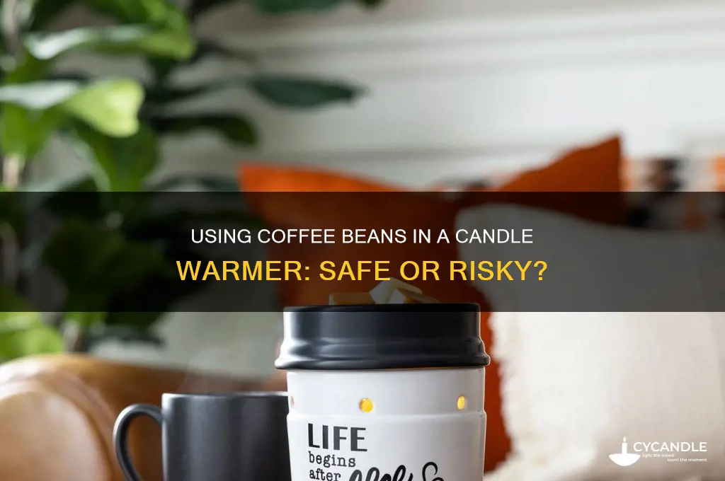 can you put coffee beans in a candle warmer