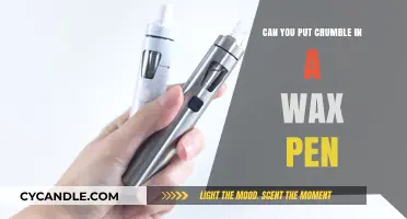 Can You Put Crumble in a Wax Pen? A Quick Guide