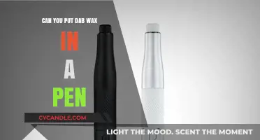 Can You Put Dab Wax in a Pen? A Quick Guide