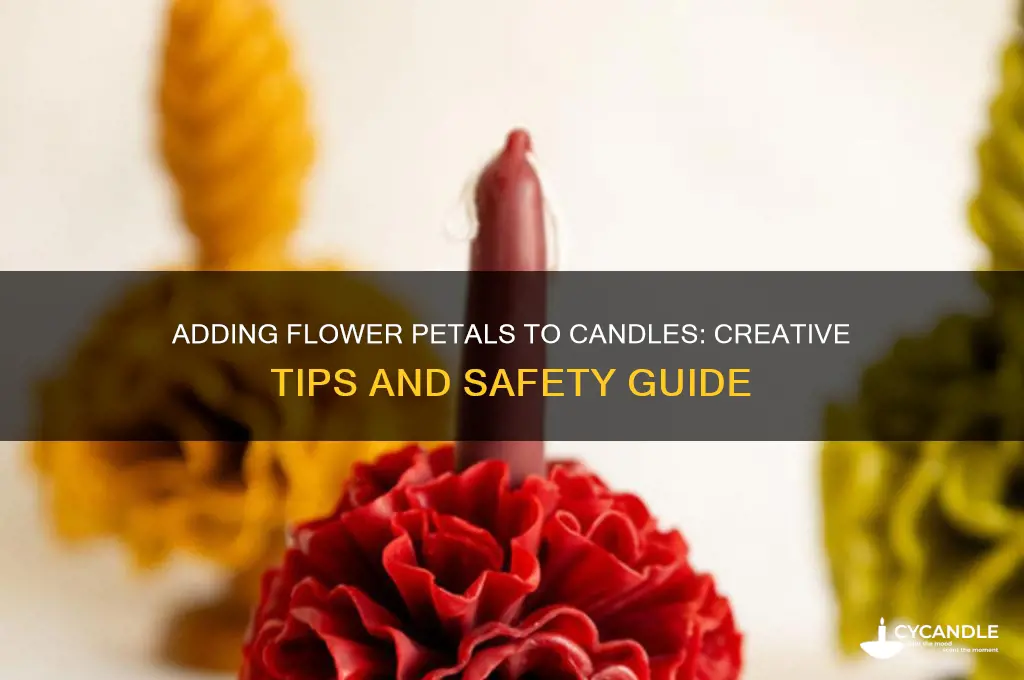 can you put flower petals in candles