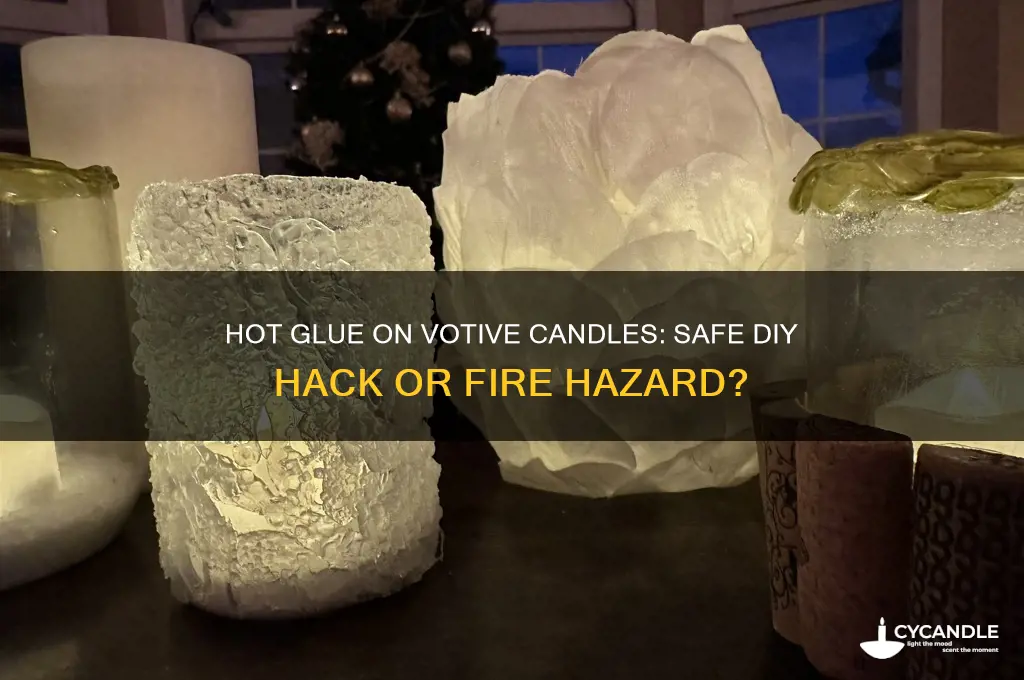can you put hot glue on bottom of votive candle