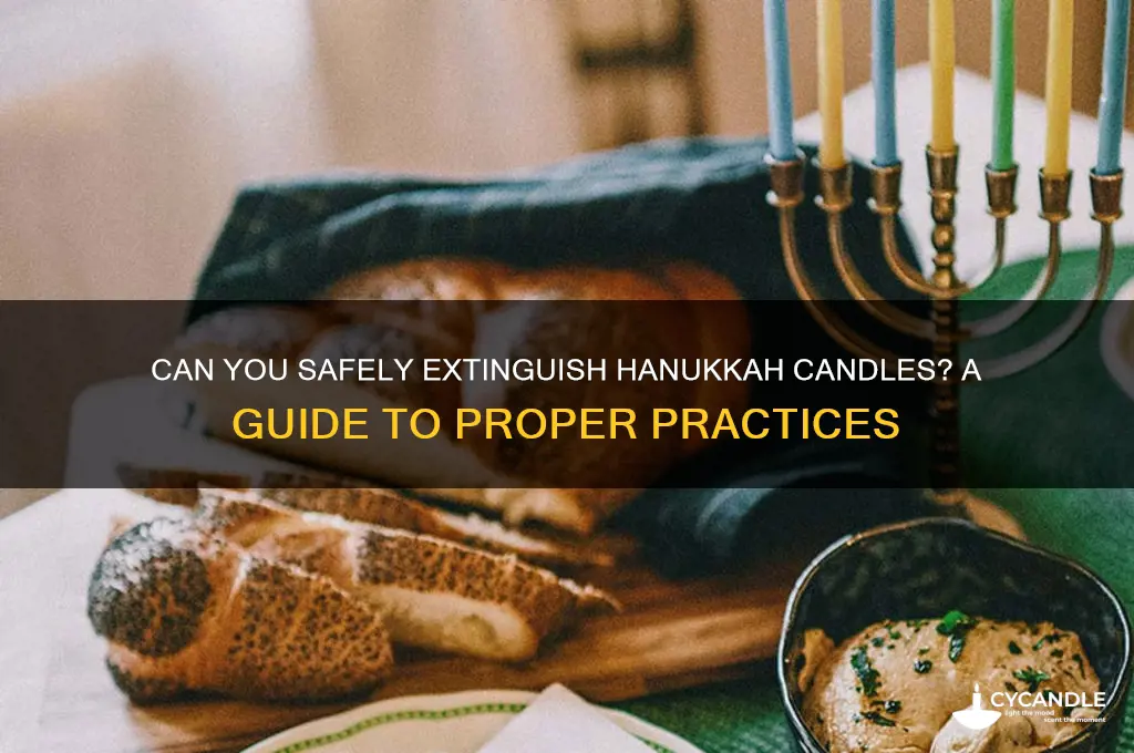 can you put out hanukkah candles
