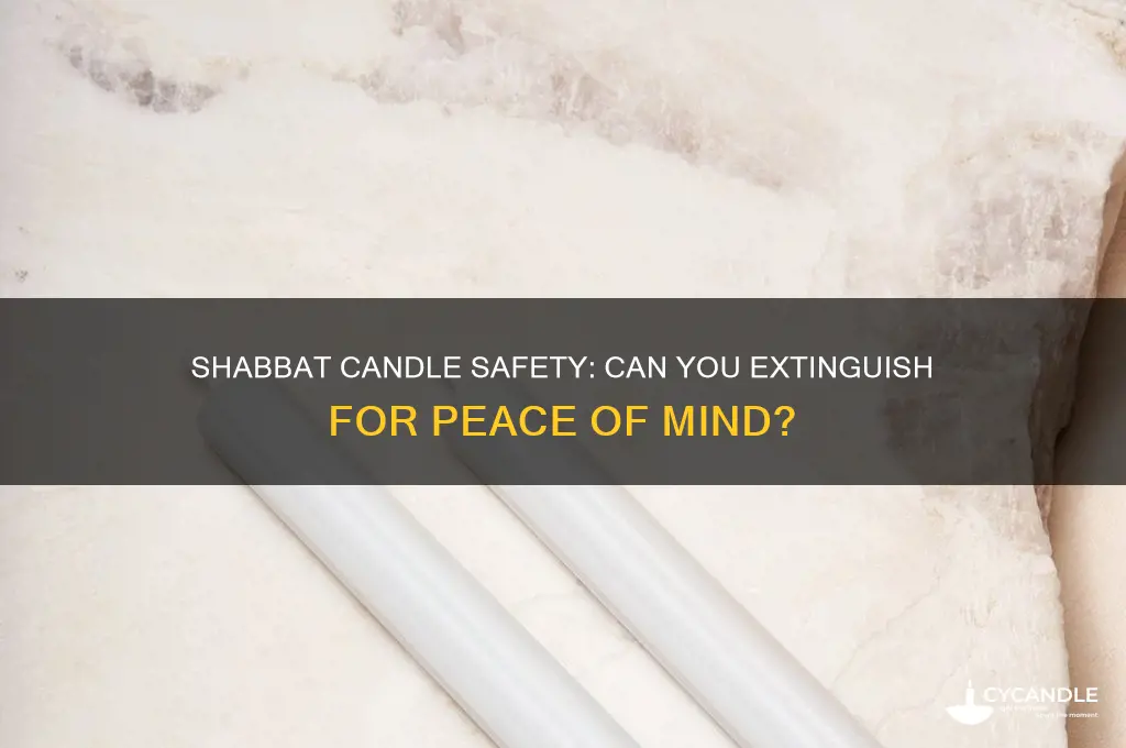 can you put out shabbat candles for safety