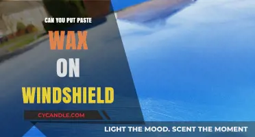 Can You Apply Paste Wax on Windshields? Pros, Cons, and Tips