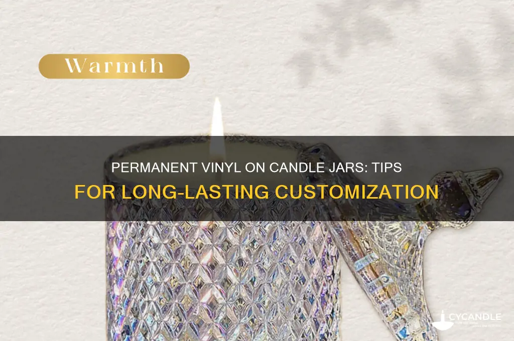 can you put permanent vinyl on candle jars