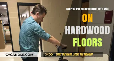 Polyurethane Over Wax: A Guide to Hardwood Floor Finishing