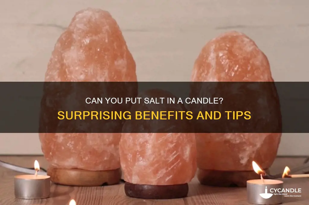 can you put salt in a candle