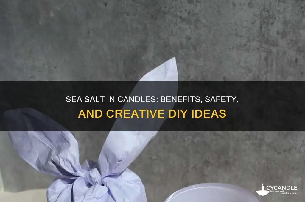 can you put sea salt in candles