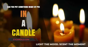PVC and Candles: Safe to Combine or Potential Hazard?