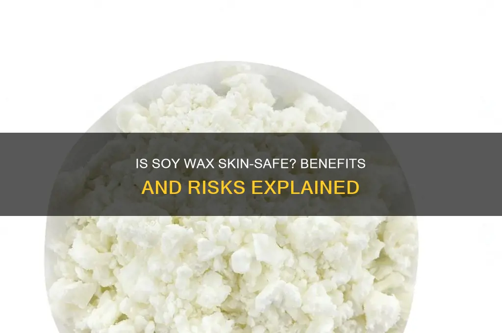 can you put soy wax on your skin