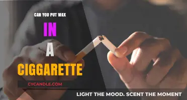 Can You Put Wax in a Cigarette? Risks and Alternatives Explained