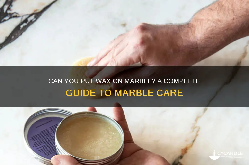 can you put wax on marvle