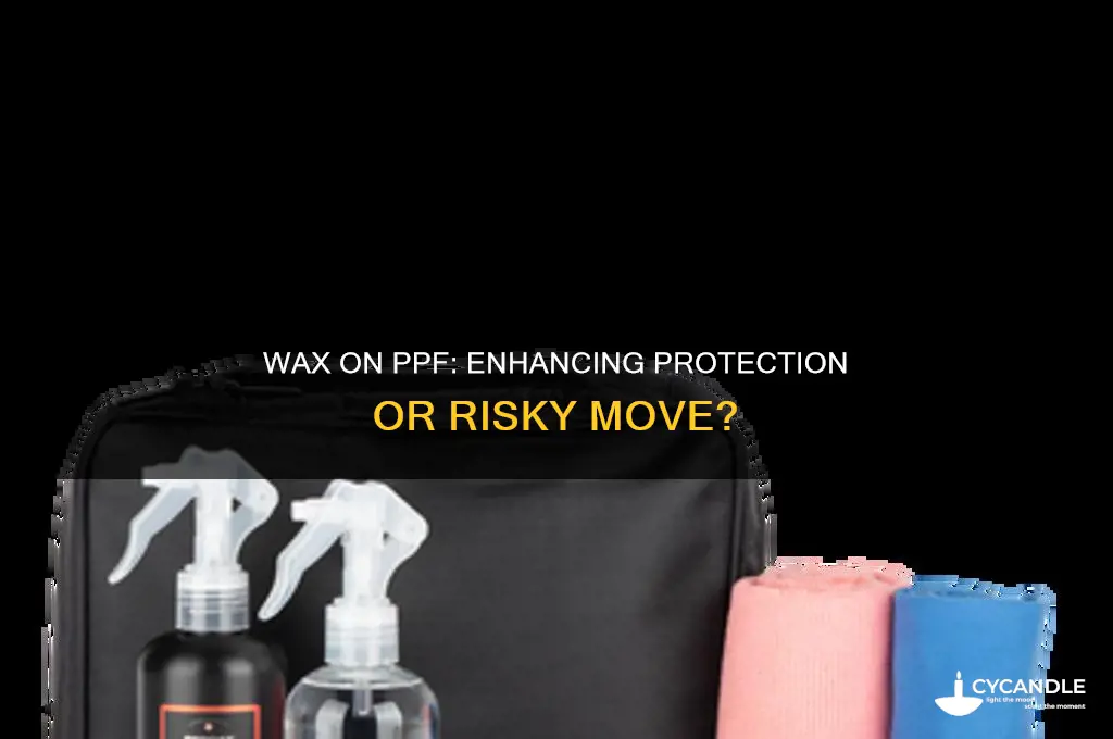 can you put wax on ppf