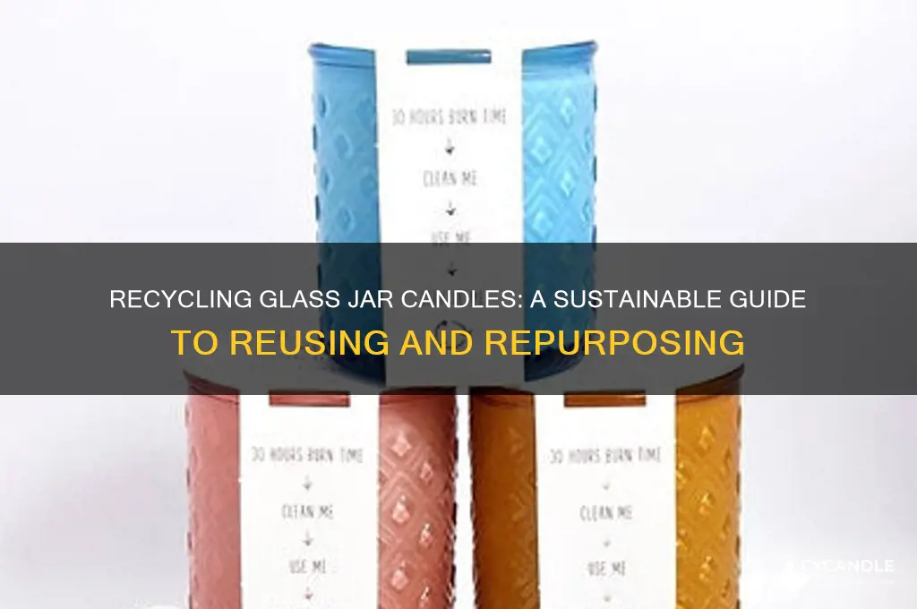 can you recycle a glass jar candle