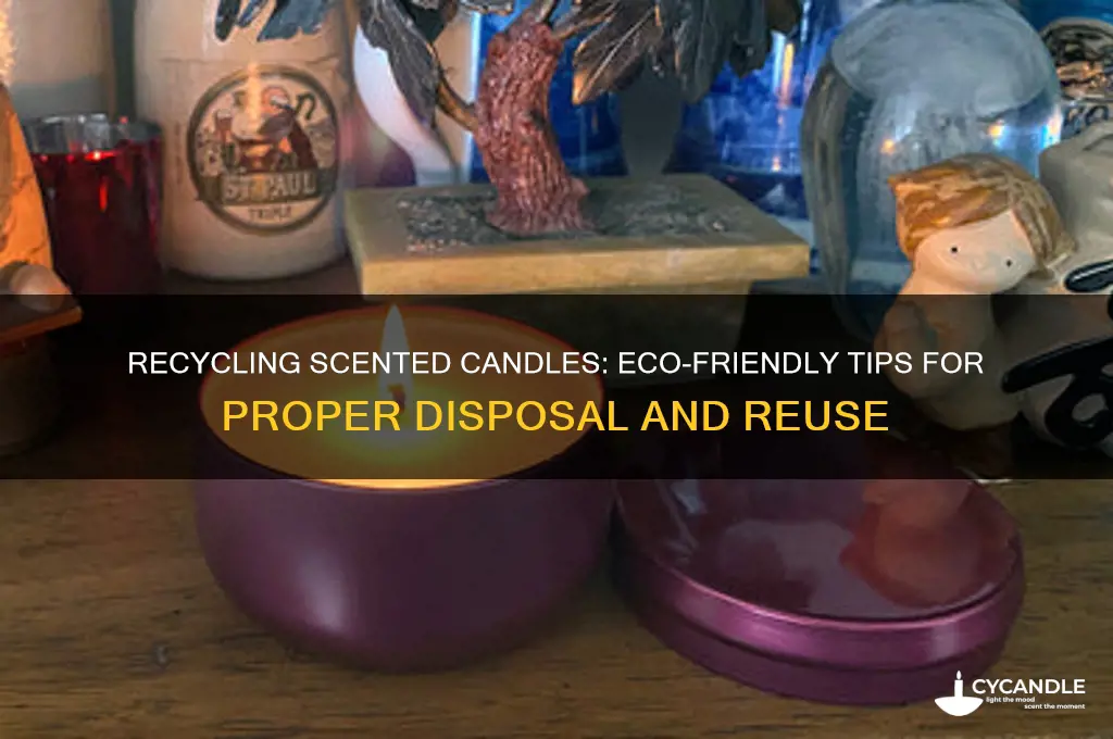 can you recycle scented candles