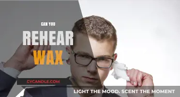 Can You Rehear Wax? Unraveling the Myth and Facts