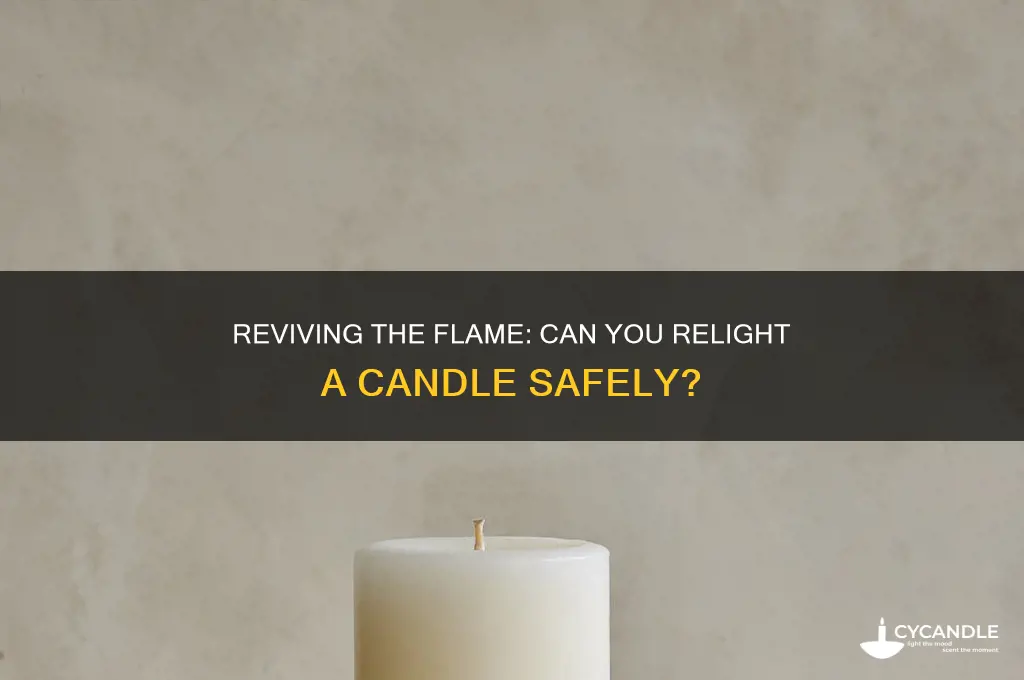 can you relight a candle
