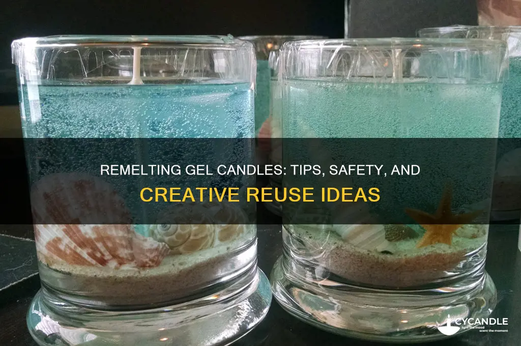 can you remelt gel candle