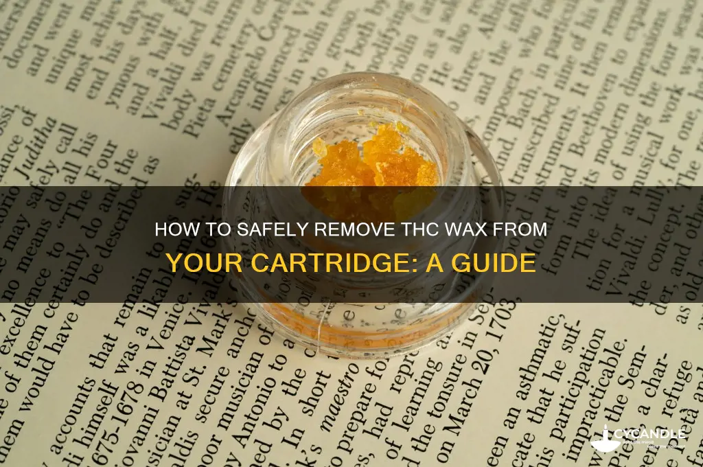 can you remove the thc wax from the cartridge