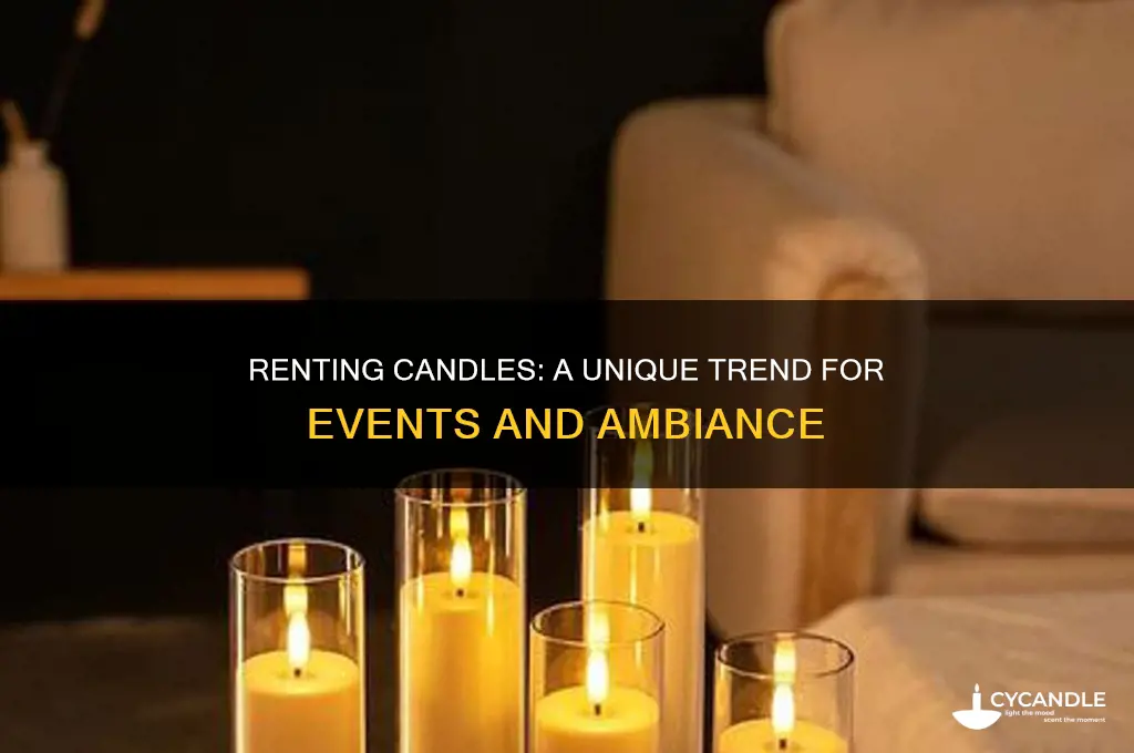 can you rent candles