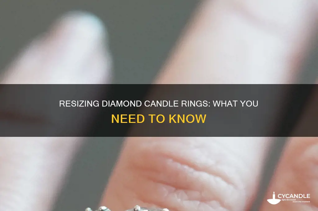 can you resize diamond candle rings