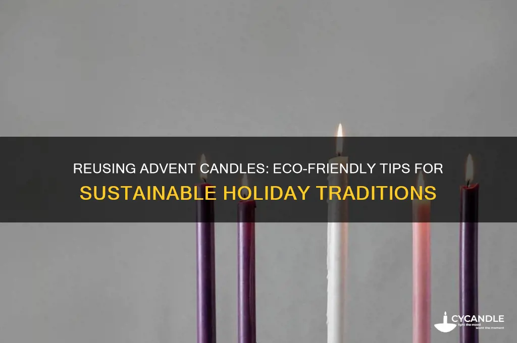 can you reuse advent candles