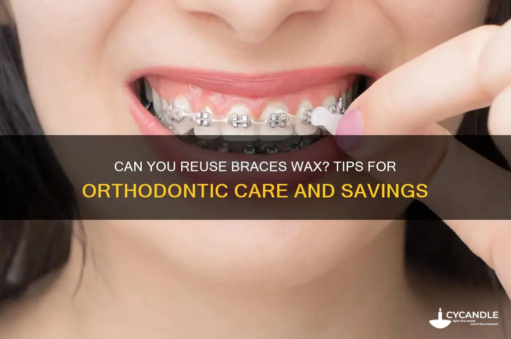 can you reuse braces wax