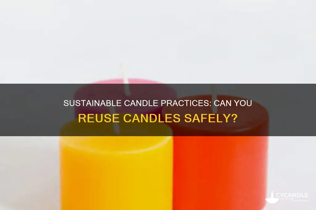 can you reuse candles
