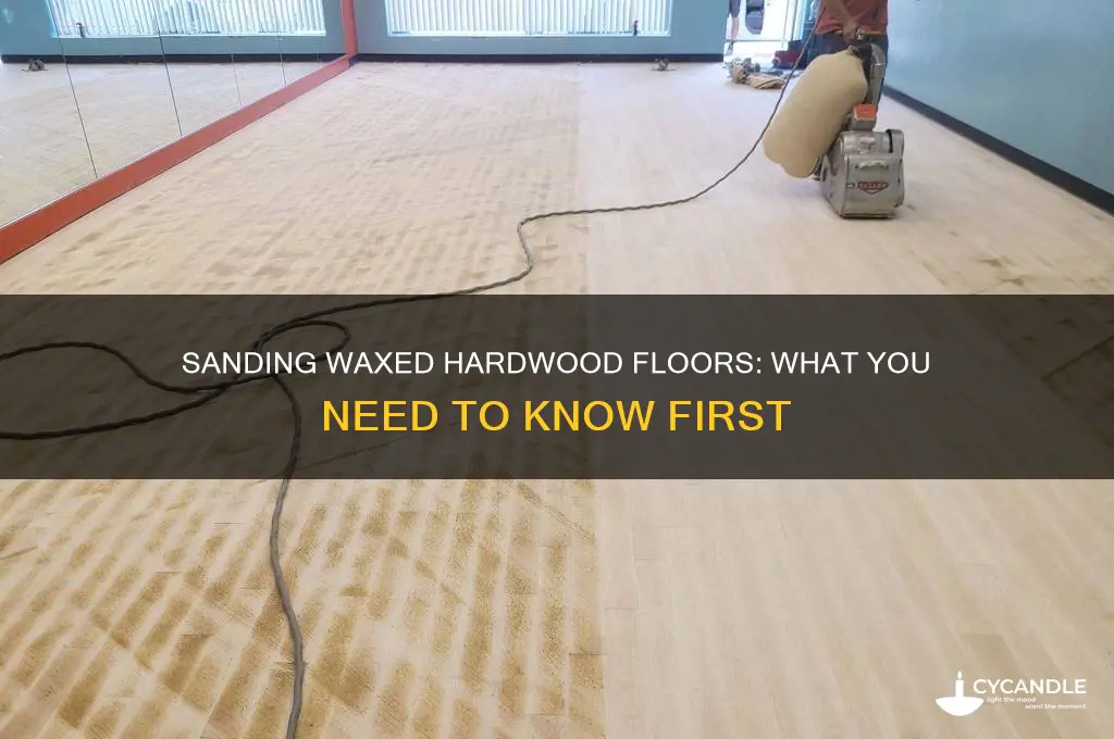 can you sand harwood floors with wax on it