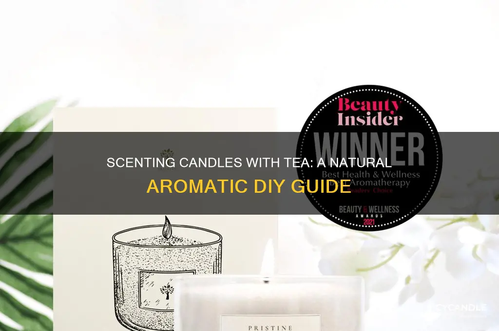 can you scent candles with tea