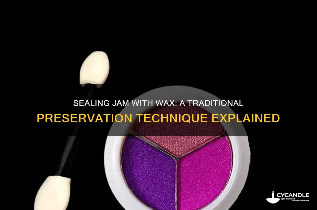 can you seal jam with wax