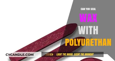 Sealing Wax with Polyurethane: Techniques, Benefits, and Best Practices