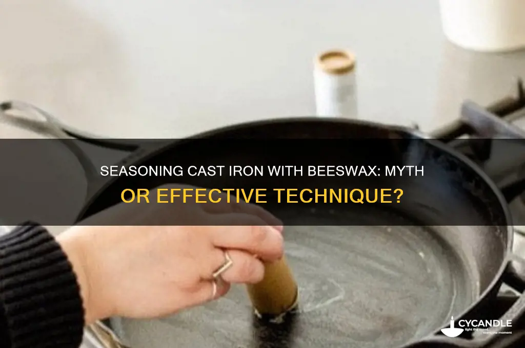can you season cast iron with beeswax