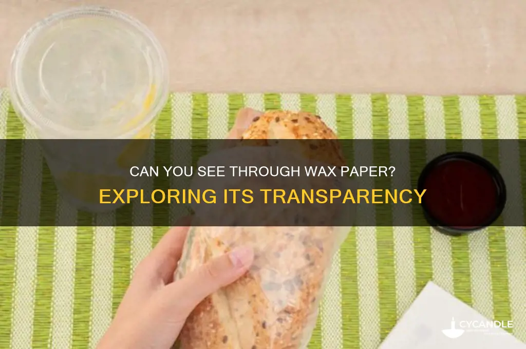 can you see through wax paper