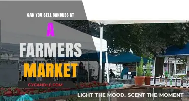 Selling Candles at Farmers Markets: Opportunities, Tips, and Best Practices
