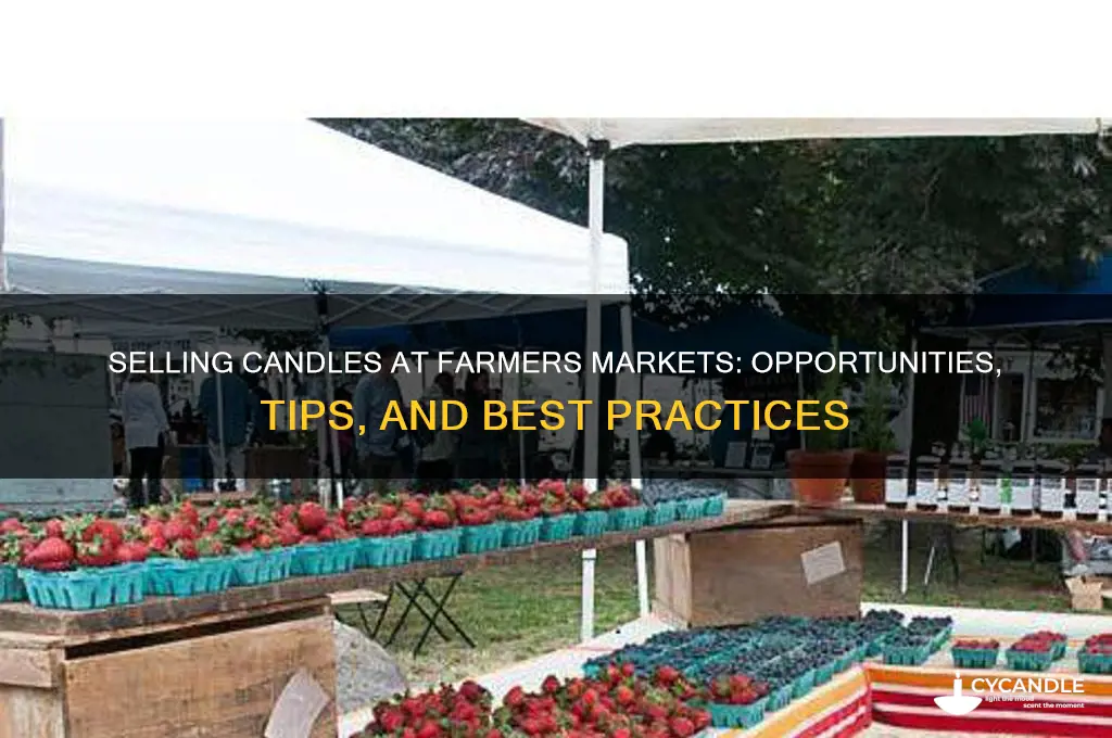 can you sell candles at a farmers market