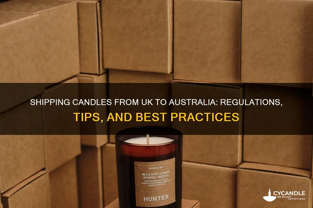 can you send candles from uk to australia