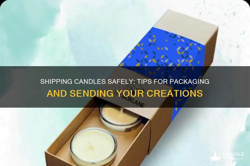 can you ship candles
