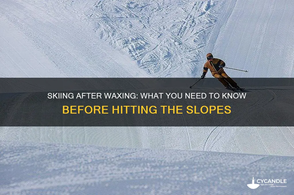can you ski right after waxing