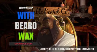 Sleeping with Beard Wax: Tips for Comfort and Maintenance