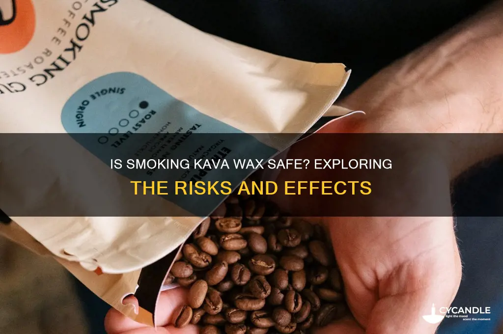 can you smoke kava wax