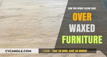 Spraying Clear Coat Over Waxed Furniture: Best Practices and Tips