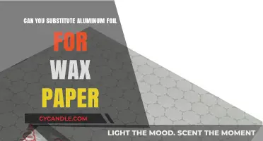 Aluminum Foil vs. Wax Paper: Can You Substitute One for the Other?